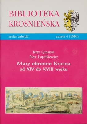 Mury obronne Krosna od XIV do XVIII wieku