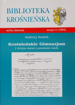 Kronieskie Gimnazjum. Z dziejw  stara o powstanie szkoy